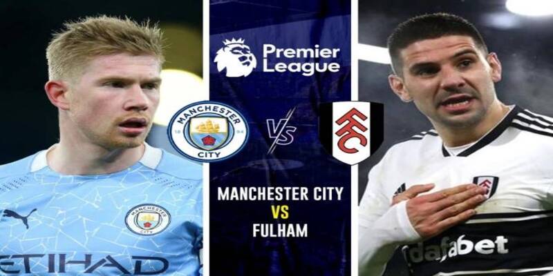 Man City vs Fulham